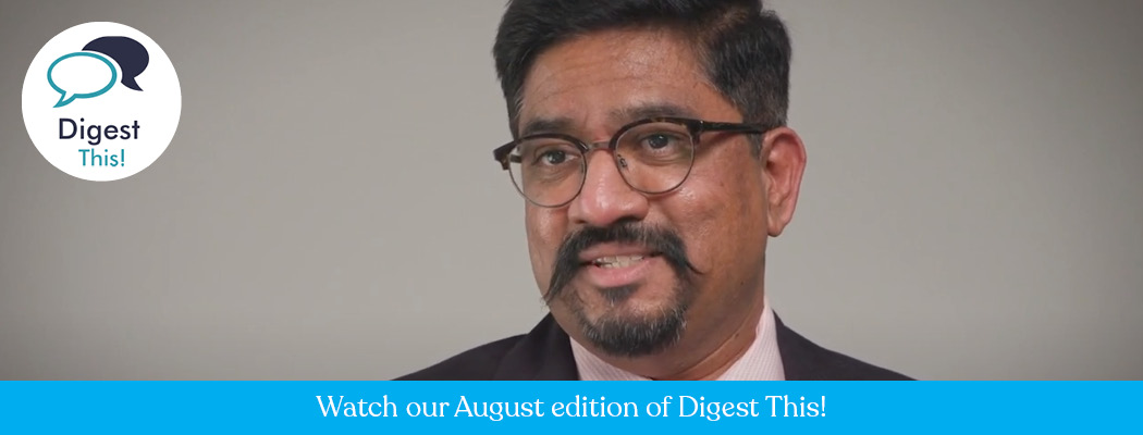 August Digest This Video
